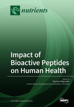 Impact of Bioactive Peptides on Human Health