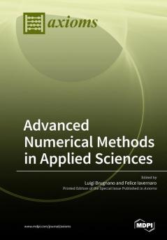 Advanced Numerical Methods in Applied Sciences