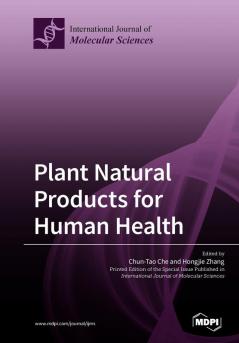 Plant Natural Products for Human Health