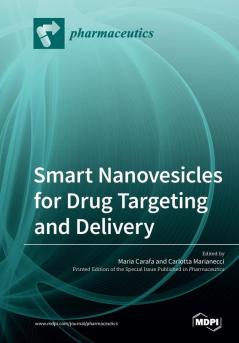 Smart Nanovesicles for Drug Targeting and Delivery