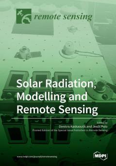 Solar Radiation Modelling and Remote Sensing