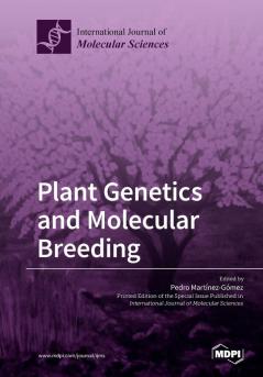 Plant Genetics and Molecular Breeding