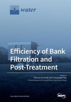 Efficiency of Bank Filtration and Post-Treatment