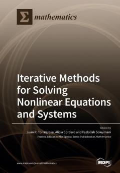 Iterative Methods for Solving Nonlinear Equations and Systems