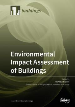 Environmental Impact Assessment of Buildings