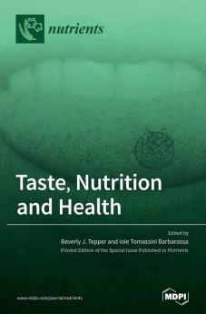 Taste Nutrition and Health