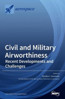 Civil and Military Airworthiness: Recent Developments and Challenges