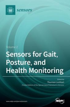 Sensors for Gait Posture and Health Monitoring Volume 2