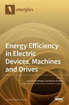 Energy Efficiency in Electric Devices Machines and Drives