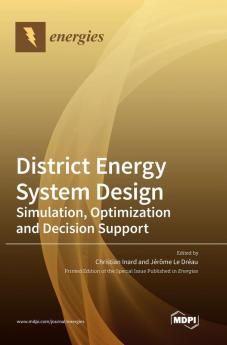 District Energy System Design: Simulation Optimization and Decision Support