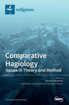 Comparative Hagiology: Issues in Theory and Method