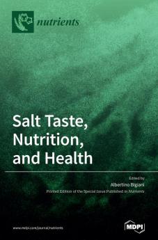 Salt Taste Nutrition and Health