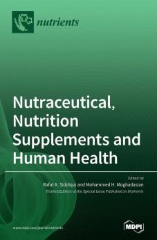 Nutraceutical Nutrition Supplements and Human Health