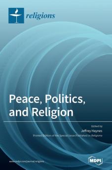 Peace Politics and Religion