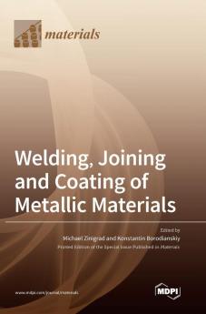 Welding Joining and Coating of Metallic Materials