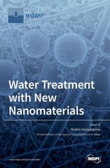 Water Treatment with New Nanomaterials