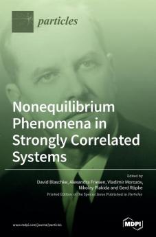 Nonequilibrium Phenomena in Strongly Correlated Systems