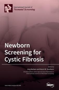 Newborn Screening for Cystic Fibrosis