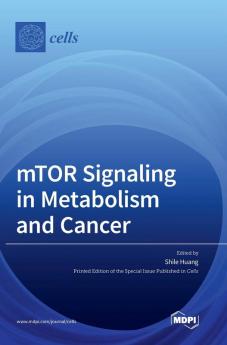 mTOR Signaling in Metabolism and Cancer