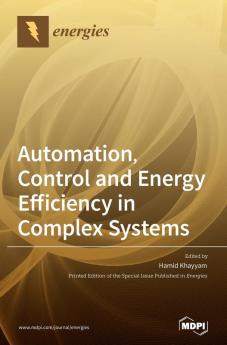 Automation Control and Energy Efficiency in Complex Systems