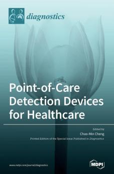 Point-of-Care Detection Devices for Healthcare