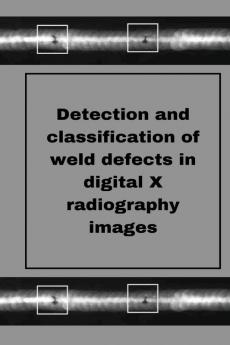 Perception of weld defects in digital X radiography images