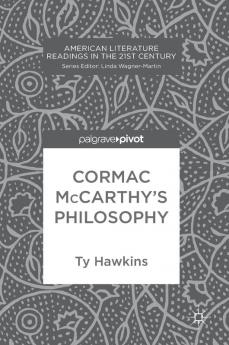 Cormac McCarthy���s Philosophy