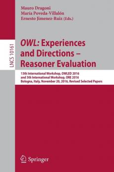 OWL: Experiences and Directions – Reasoner Evaluation