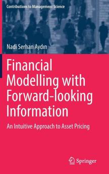 Financial Modelling with Forward-looking Information