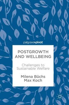 Postgrowth and Wellbeing
