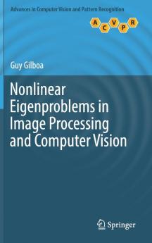 Nonlinear Eigenproblems in Image Processing and Computer Vision