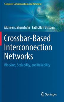 Crossbar-Based Interconnection Networks