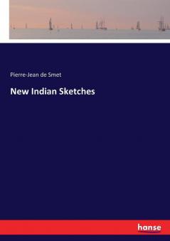 New Indian Sketches