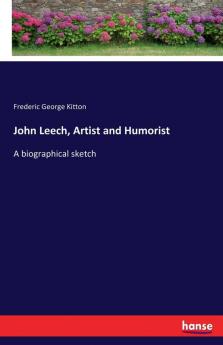 John Leech Artist and Humorist