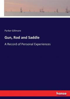 Gun Rod and Saddle