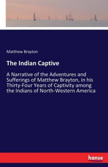 The Indian Captive