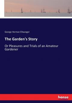 The Garden's Story