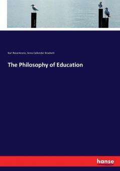 The Philosophy of Education