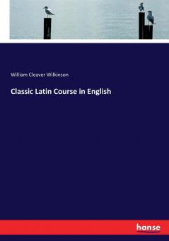 Classic Latin Course in English