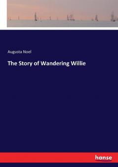 The Story of Wandering Willie