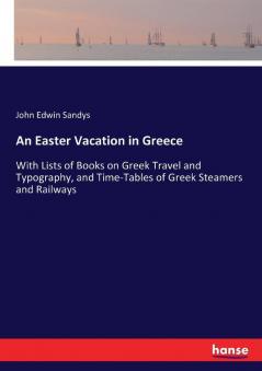 An Easter Vacation in Greece