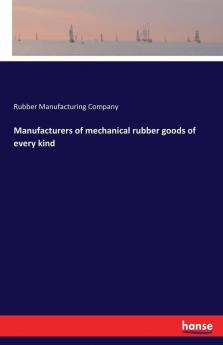 Manufacturers of mechanical rubber goods of every kind