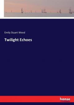 Twilight Echoes