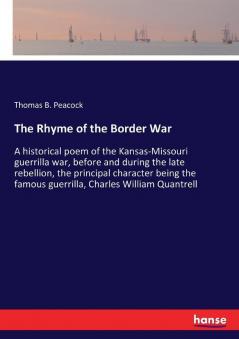 The Rhyme of the Border War