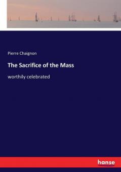 The Sacrifice of the Mass