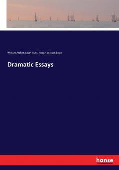 Dramatic Essays