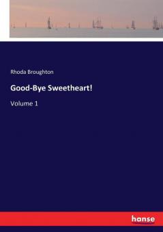 Good-Bye Sweetheart!