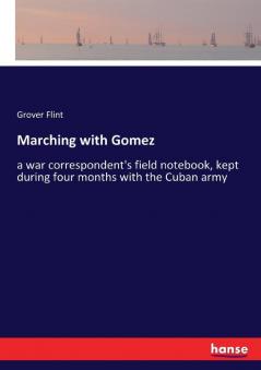 Marching with Gomez