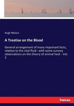A Treatise on the Blood