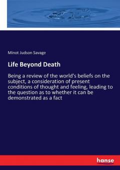 Life Beyond Death